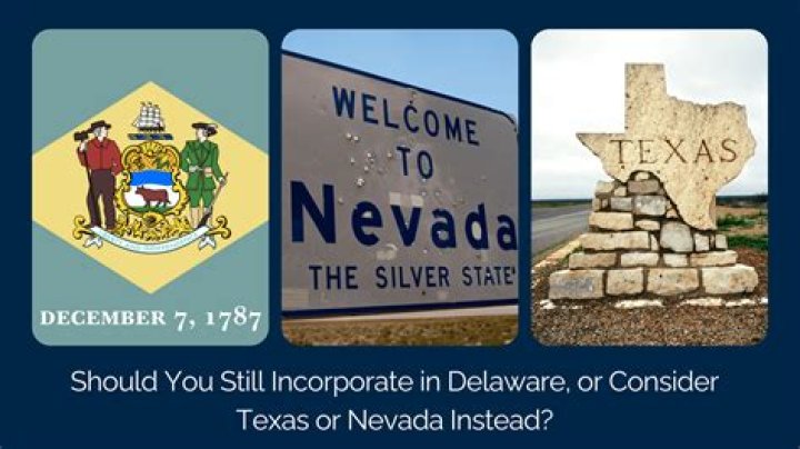 Is it better to incorporate in Nevada or Delaware?