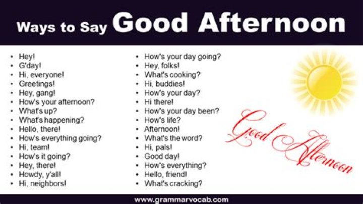 Which is the correct way to say Good Afternoon?
